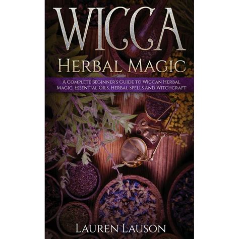 The Green Witches' Toolbox: Essential Wicca Herbs for Protection